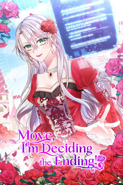 Move, I'm Deciding the Ending! [Official]