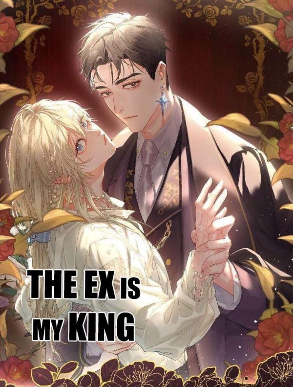 The Ex Is My King